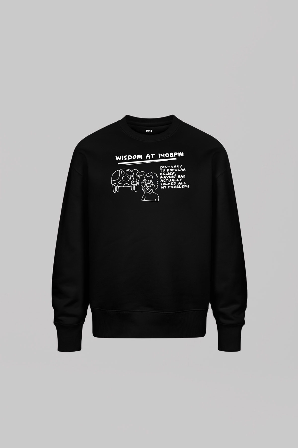 Raving Wisdom Black Sweatshirt 4
