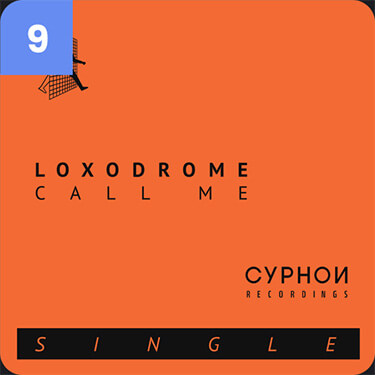 Loxodrome - Call Me