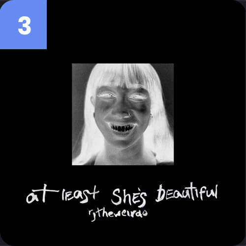rjtheweirdo - At Least She's Beautiful